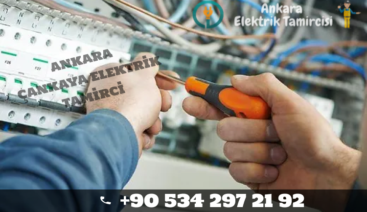 Ankara Çankaya Elektrikçie